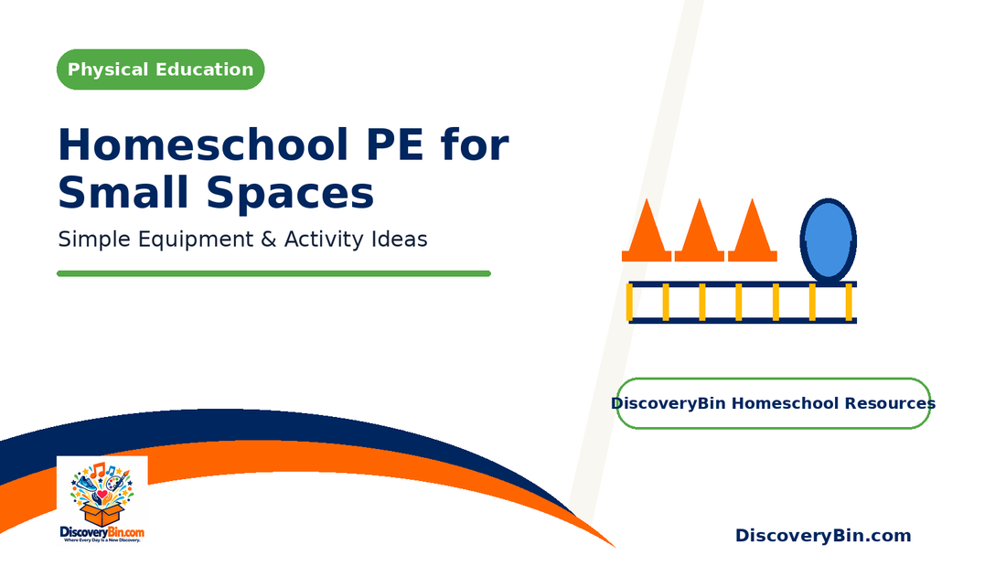 DiscoveryBin homeschool PE for small spaces guide